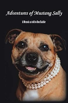 Paperback Adventures of Mustang Sally: A Memoir as told to Don Rashke Book