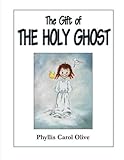The Gift of the Holy Ghost