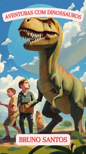 Aventuras com Dinossauros (Portuguese Edition)