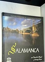 Salamanca. Ciudades patrimonio de la humanidad de España 8489183112 Book Cover