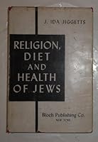 Religion, Diet and Health of Jews B003TPBURA Book Cover