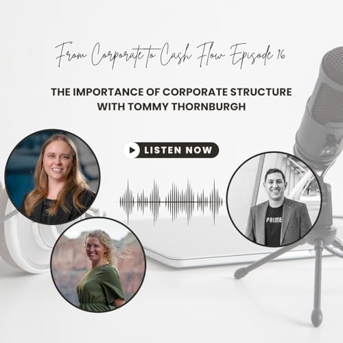 『Ep. 16 The Importance of Corporate Structure with Tommy Thornburgh』のカバーアート