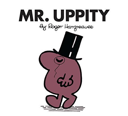 Mr. Uppity (Mr. Men Classic Library)