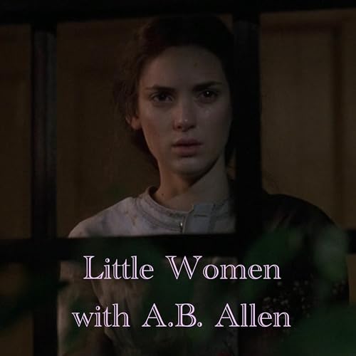 Little Women with A.B. Allen