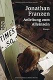 jonathan franzen die korrekturen  Anleitung zum Alleinsein