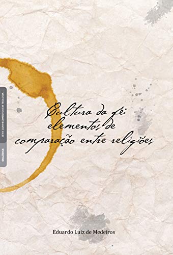 Cultura da fé:: elementos de comparação entre religiões