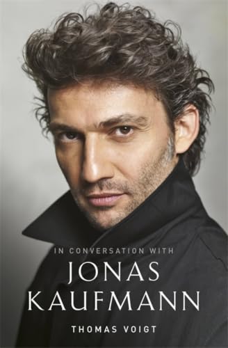 Jonas Kaufmann: In Conversation With