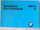 bmw betriebsanleitung e90  BMW Betriebsanleitung Boots-Antriebsaggregat 410/411
