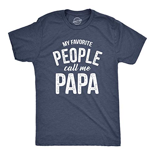 Crazy Dog Mens T Shirt My Favorite People Call Me Papa Family Love Fathers Day Tee