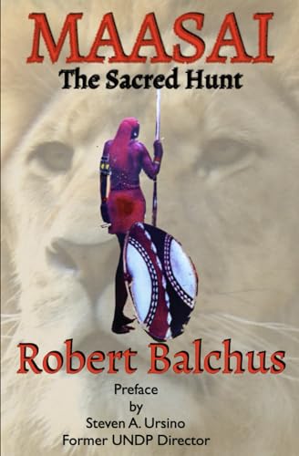 Maasai: The Sacred Hunt