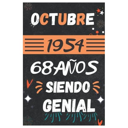 CUADERNO, OCTUBRE 1954, 68 Años Siendo Genial: Regalo de 68 cumpleaños para mujeres y hombres, ideas de 68 cumpleaños... un cumpleaños... divertido, ... regalo de 68 cumpleaños para él/ella.