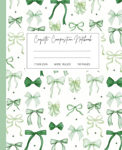 Coquette Composition Notebook: Preppy Aesthetic Green Bow Wide Rule Lined Journal for School, College, Office, Work, 7.5x9.25 Inch, 110 Pages.
