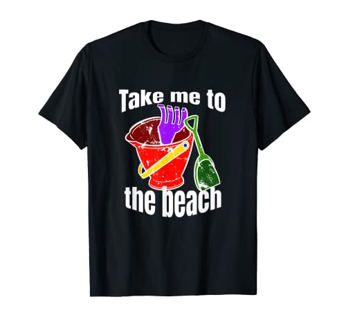 Take me to the Beach, Fun summertime T-shirt T-Shirt