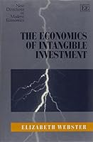 The Economics of Intangible Investment 1858988586 Book Cover