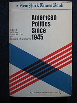 Paperback American Politics Since 1945 Book