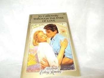 Paperback Through the Eyes of Love (Candlelight Ecstasy Romance, No 387) Book