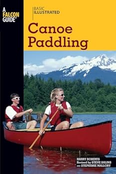 Paperback Basic Illustrated Canoe Paddling (Basic Illustrated Series) Book