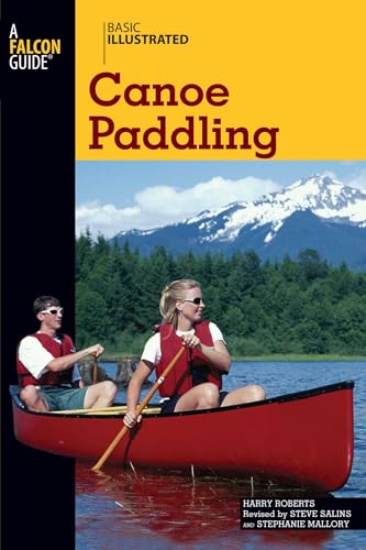 Basic Illustrated Canoe Paddling (Basic Illustr... 0762747587 Book Cover