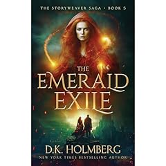 The Emerald Exile Audiolibro Por D.K. Holmberg arte de portada