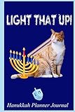 light that up: hanukkah planner journal: holiday organizer notebook