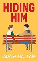 Hiding Him 1916089747 Book Cover