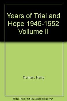 Mass Market Paperback Years of Trial and Hope 1946-1952 Vollume II Book