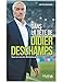 Dans la t&Atilde;&ordf;te de Didier Deschamps - Tous ses secrets d'entra&Atilde;&reg;neur (French Edition)
