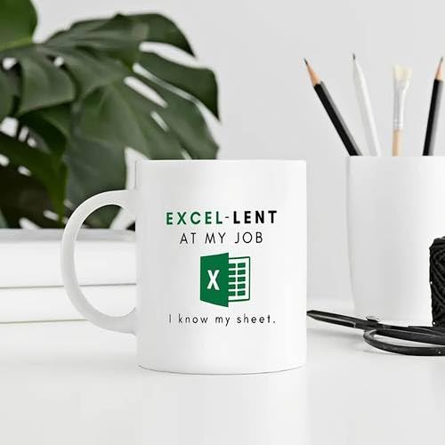 RYN® PRINTED DESIGN Excel-Lent at My Job Coffee Mug, 11oz Ceramic Cup for Office, Humorous Accountant Gift for Colleagues, Men, Women, Bosses, Friends - Funny Accounting Pun Novelty Mug
