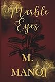Marble Eyes: A story of shadows, lies, and a girl who cannot escape them