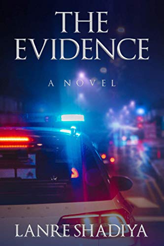 The Evidence: A Crime Fiction Novel