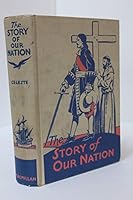 The Story of our Nation Its Beginnings and Its Growth B07NRV2HJ5 Book Cover