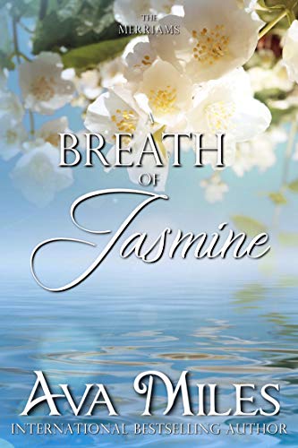 Télécharger A Breath of Jasmine (The Merriams Book 6) (English Edition) PDF