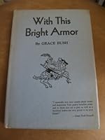 With This Bright Armor B000CENHCM Book Cover
