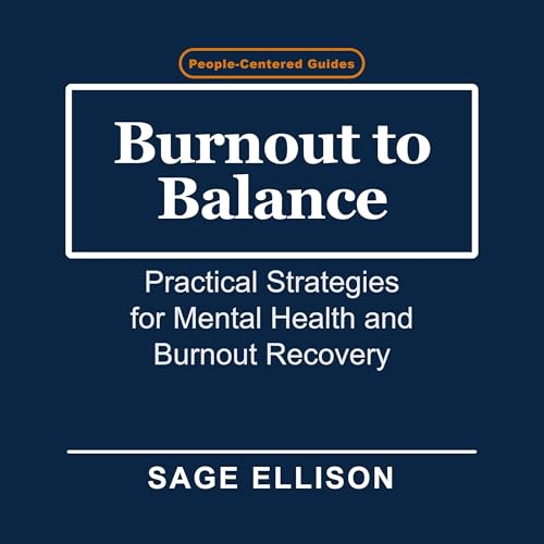 Burnout to Balance Audiobook By Sage Ellison cover art