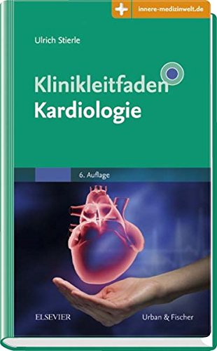Klinikleitfaden Kardiologie: Mit Zugang zur Medizinwelt