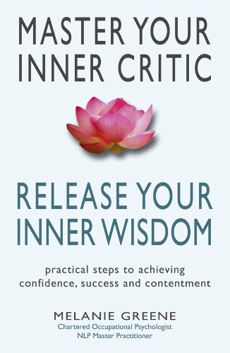 Master Your Inner Critic: Release Your Inner Wisdom