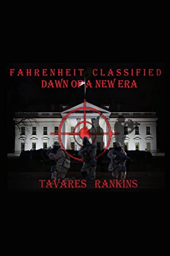 Fahrenheit Classified: Dawn of a New Era
