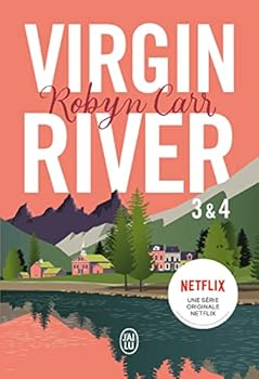 Virgin River, Tome 3 & Tome 4 - Book #2 of the Virgin River, double Edition French