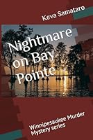 Nightmare on Bay Pointe: Winnipesaukee Murder Mystery series (The Winnipesaukee Mystery series) B0F5NZWB53 Book Cover