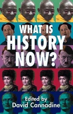 What is History Now?(Paperback) - 2004 Edition