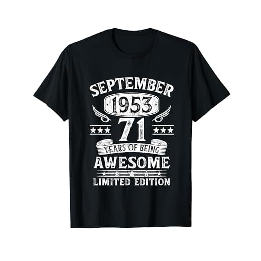 Regalo 71 Años Cumpleaños Hombre Original Septiembre 1953 Camiseta