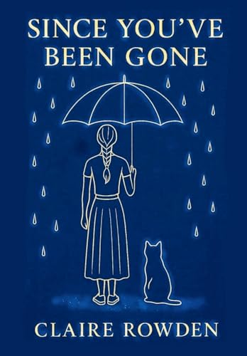 Since You've Been Gone