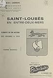 saint orens leclerc auto  Saint-Loubès en Entre-deux-mers: Éléments de son histoire, des origines à 1914