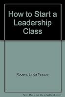 How to Start a Leadership Class 0882102451 Book Cover
