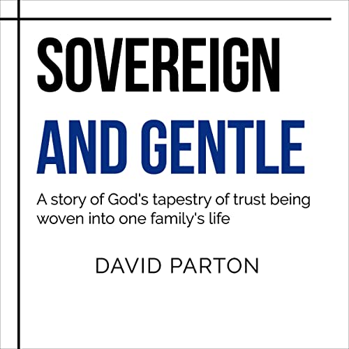 Sovereign and Gentle by David Parton episode artwork