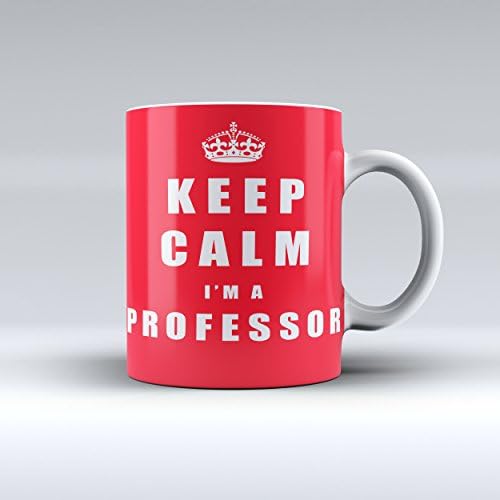 Keep Calm I'm A Professor Mug Ceramic Coffee Mug 15OZ