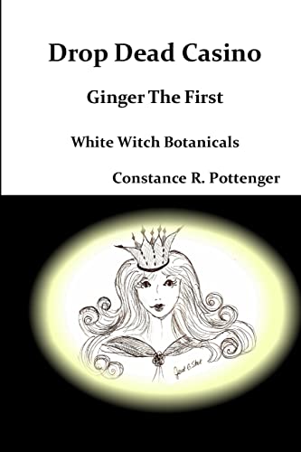 Drop Dead Casino - Ginger The First 1365077675 Book Cover