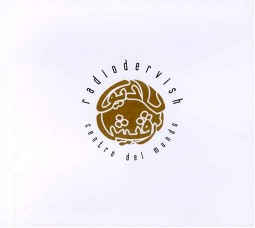 Centro Del Mundo [Audio CD] Radiodervish