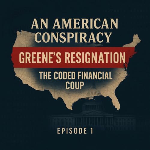 Greene's Resignation: The Coded Financial Coup