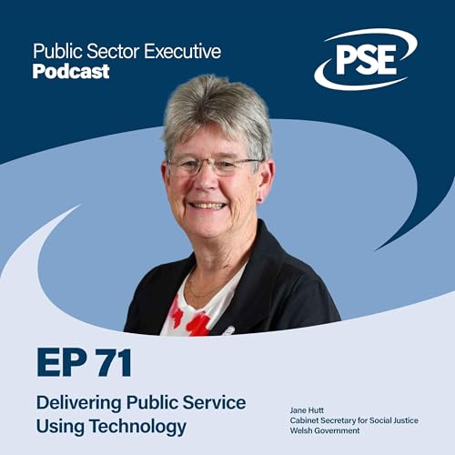 Ep 71. Delivering Public Service Using Technology